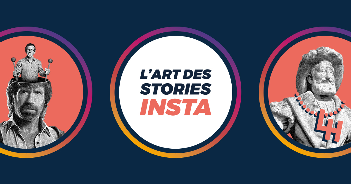 L’art des stories Instagram (Direct, Instastory, IGTV)